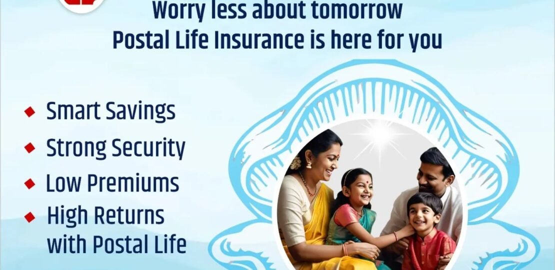 POSTAL LIFE INSURANCE save toady secure future